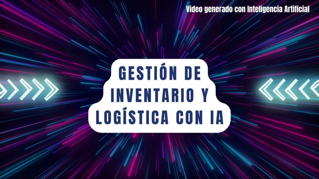 Gestión de inventario y logística con IA en Alicante