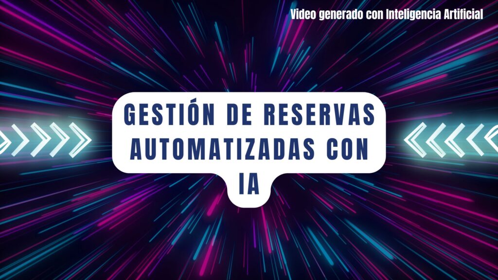 Gestión de reservas automatizadas con IA en Alicante